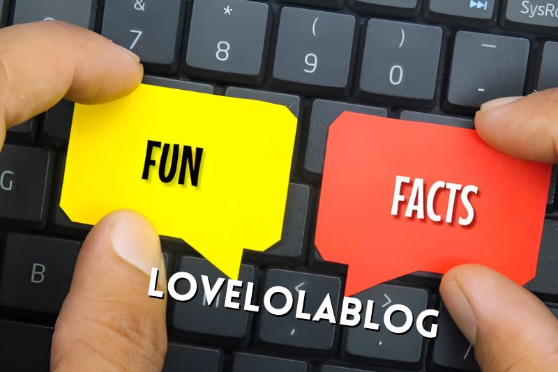 fun facts lovelolablog